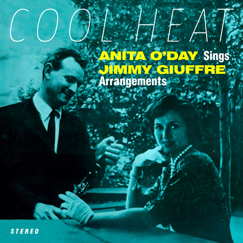 Album art work of Cool Heat: Anita O'Day Sings Jimmy Giuffre Arrangements by Anita O'Day