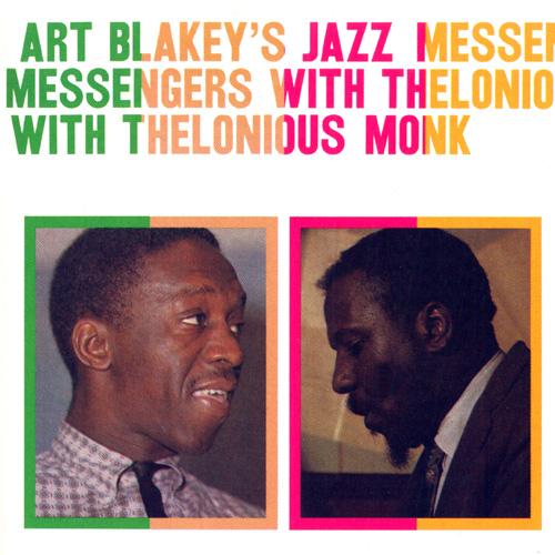 Album art work of Art Blakey's Jazz Messengers With Thelonious Monk by Art Blakey & The Jazz Messengers