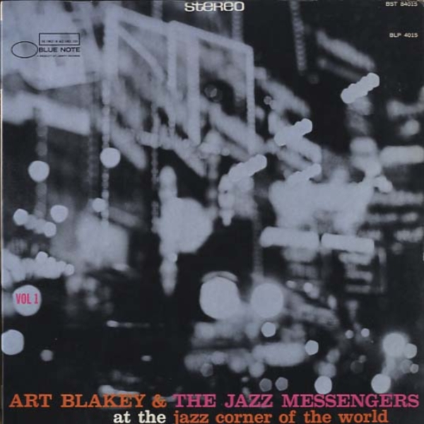 Album art work of At The Jazz Corner Of The World by Art Blakey & The Jazz Messengers