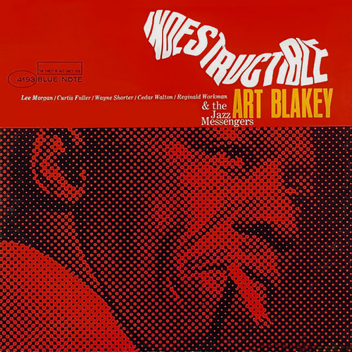 Album art work of Indestructible by Art Blakey & The Jazz Messengers