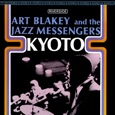 Album art work of Kyoto by Art Blakey & The Jazz Messengers
