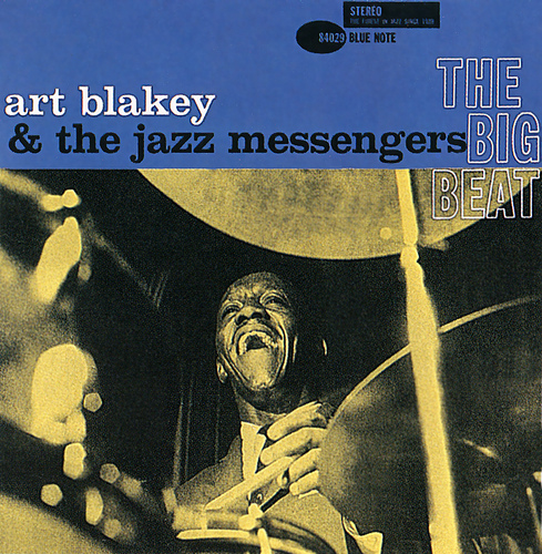 Album art work of The Big Beat by Art Blakey & The Jazz Messengers