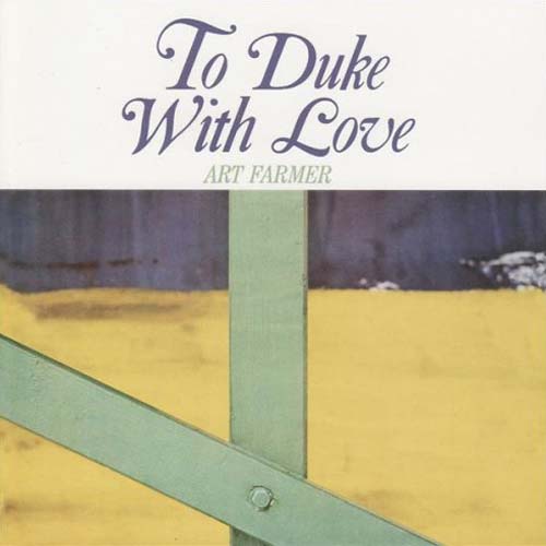 Album art work of To Duke With Love by Art Farmer