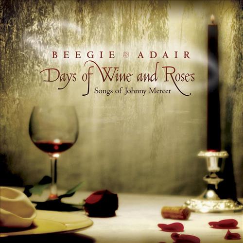 Album art work of Days Of Wine And Roses: Songs Of Johnny Mercer by Beegie Adair