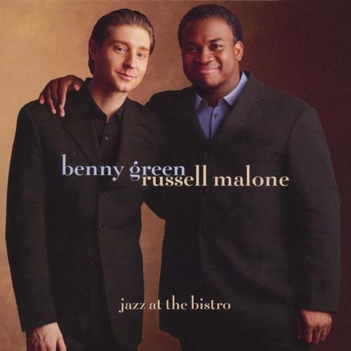 Album art work of Jazz At The Bistro by Benny Green & Russell Malone