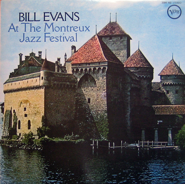 Album art work of Bill Evans at the Montreux Jazz Festival by Bill Evans