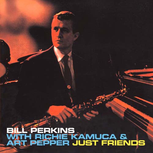Album art work of Just Friends by Bill Perkins