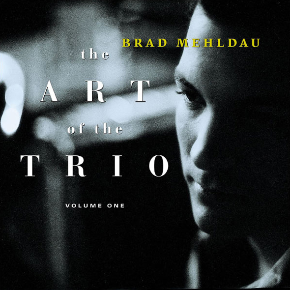 Album art work of The Art Of The Trio, Vol. 1 by Brad Mehldau