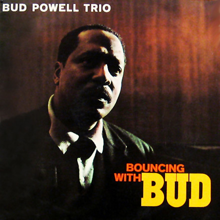 Album art work of Bouncing With Bud by Bud Powell