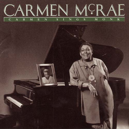 Album art work of Carmen Sings Monk by Carmen McRae