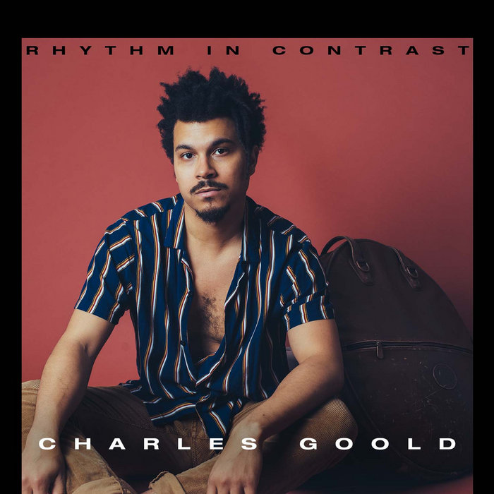 Album art work of Rhythm In Contrast by Charles Goold