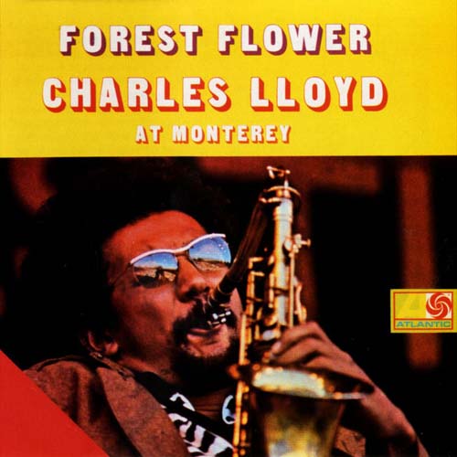 Album art work of Forest Flower by Charles Lloyd