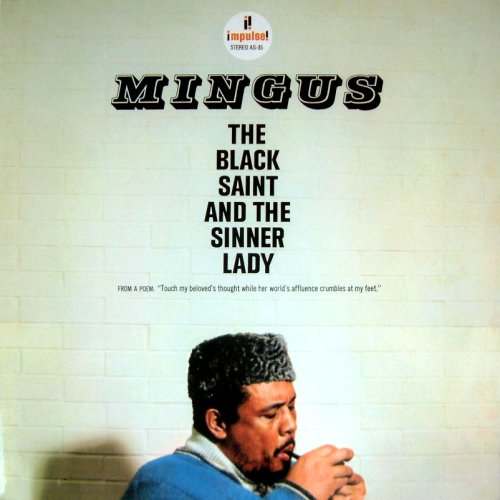 Album art work of The Black Saint And The Sinner Lady by Charles Mingus