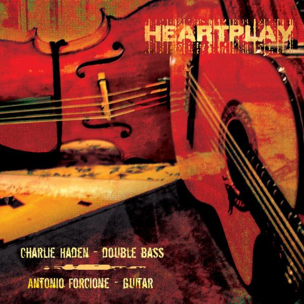 Album art work of Heartplay by Charlie Haden & Antonio Forcione
