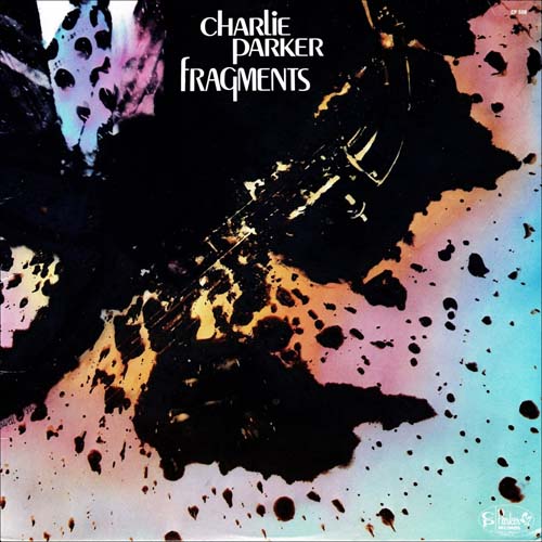 Album art work of Fragments by Charlie Parker