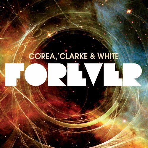 Album art work of Forever by Chick Corea