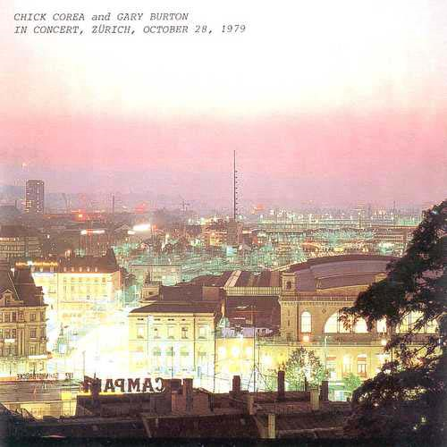Album art work of In Concert, Zurich, October 28, 1979 by Chick Corea & Gary Burton
