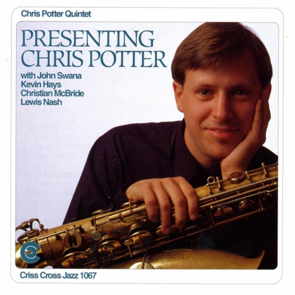 Album art work of Presenting Chris Potter by Chris Potter