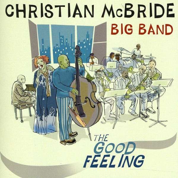 Album art work of The Good Feeling by Christian McBride