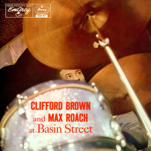 Album art work of At Basin Street by Clifford Brown & Max Roach