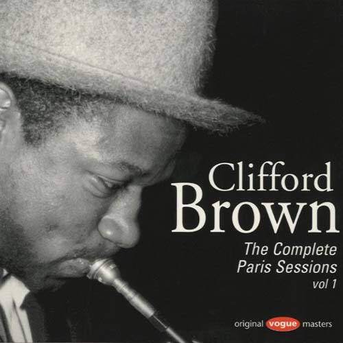Album art work of The Complete Paris Sessions, Vol. 1 by Clifford Brown