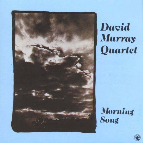 Album art work of Morning Song by David Murray