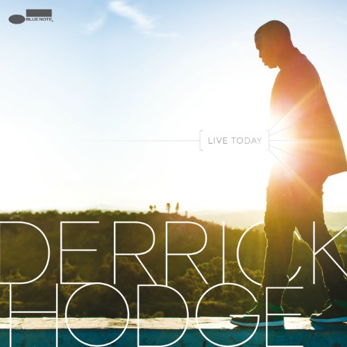 Album art work of Live Today by Derrick Hodge