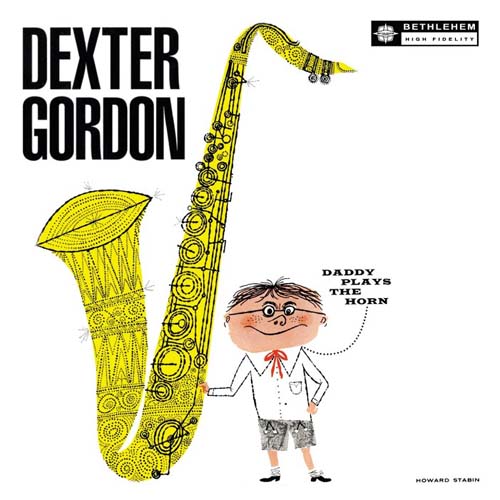 Album art work of Daddy Plays The Horn by Dexter Gordon