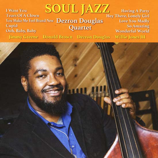 Album art work of Soul Jazz by Dezron Douglas