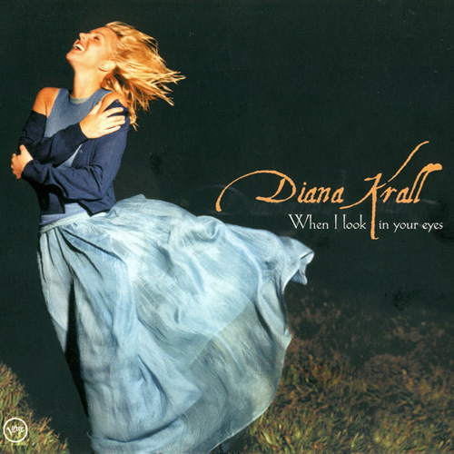 Album art work of When I Look In Your Eyes by Diana Krall