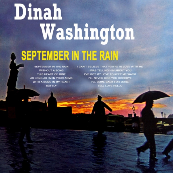 Album art work of September In The Rain by Dinah Washington