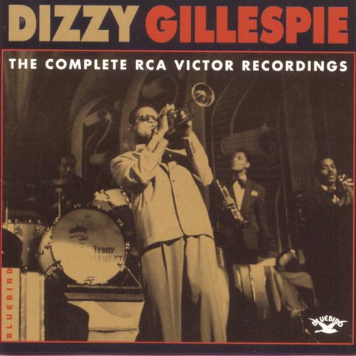 Album art work of The Complete RCA Victor Recordings by Dizzy Gillespie