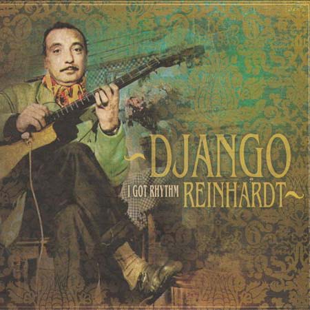 Album art work of I Got Rhythm by Django Reinhardt