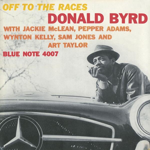 Album art work of Off To The Races by Donald Byrd