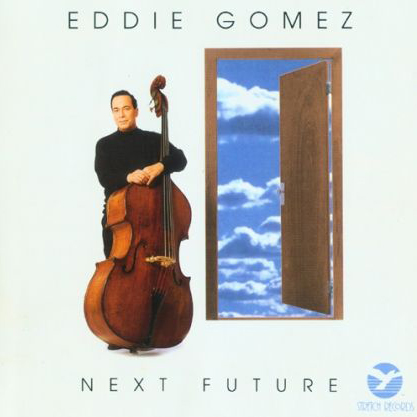 Album art work of Next Future by Eddie Gomez