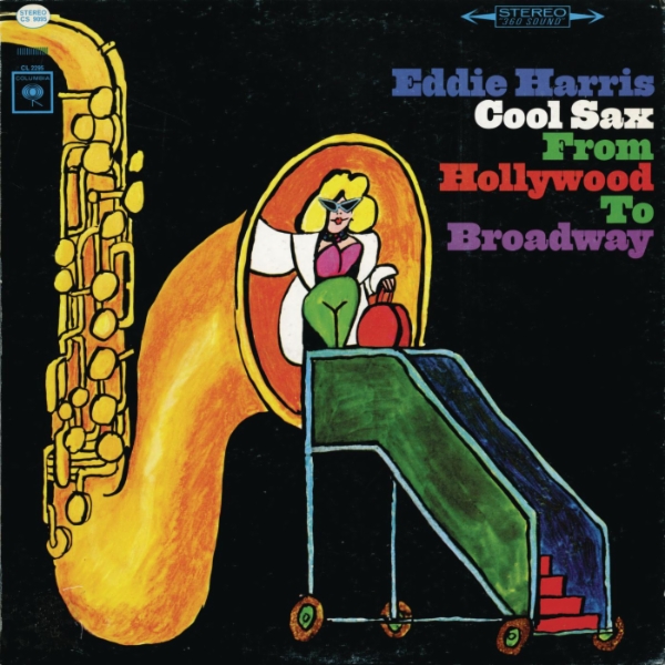 Album art work of Cool Sax From Hollywood To Broadway by Eddie Harris