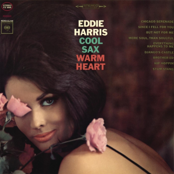 Album art work of Cool Sax, Warm Heart by Eddie Harris