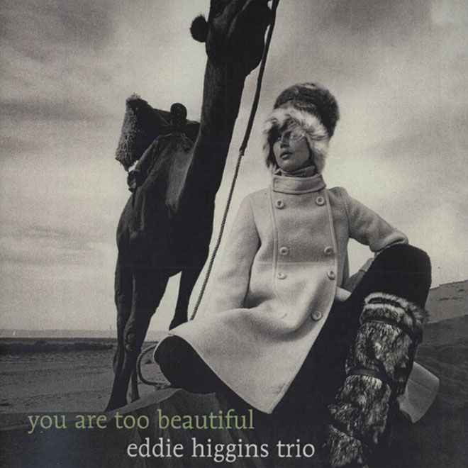 Album art work of You Are Too Beautiful by Eddie Higgins