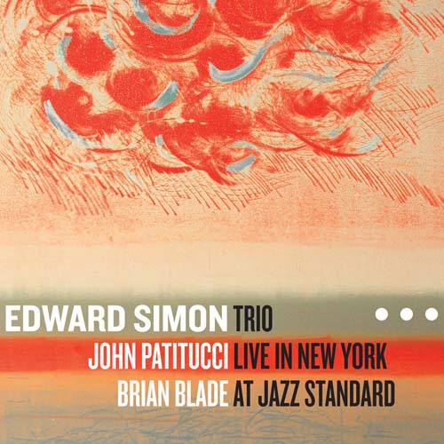 Album art work of Trio Live in New York At Jazz Standard by Edward Simon