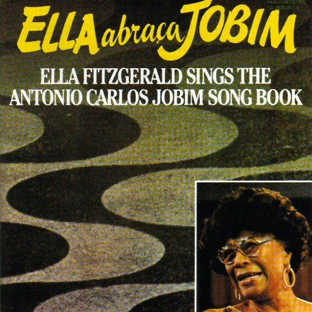 Album art work of Ella Abraca Jobim - The Antonio Carlos Jobim Songbook by Ella Fitzgerald