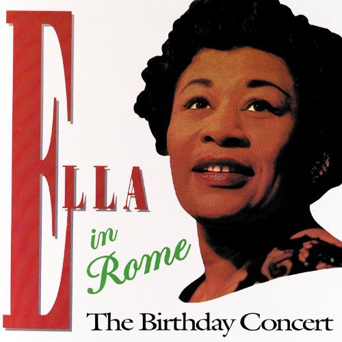 Album art work of Ella In Rome: The Birthday Concert by Ella Fitzgerald