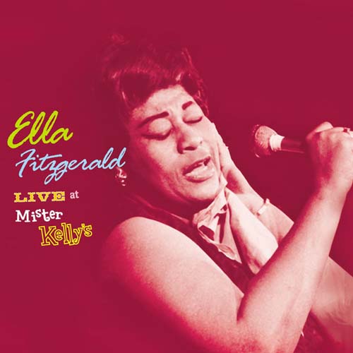 Album art work of Live At Mister Kelly's by Ella Fitzgerald