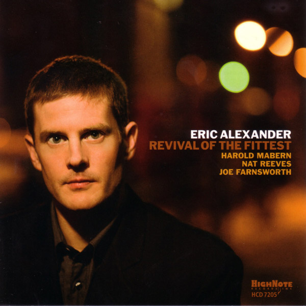 Album art work of Revival Of The Fittest by Eric Alexander