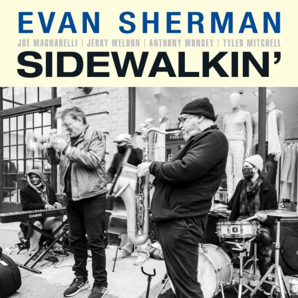 Album art work of Sidewalkin' by Evan Sherman