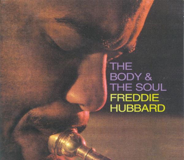 Album art work of The Body & The Soul by Freddie Hubbard