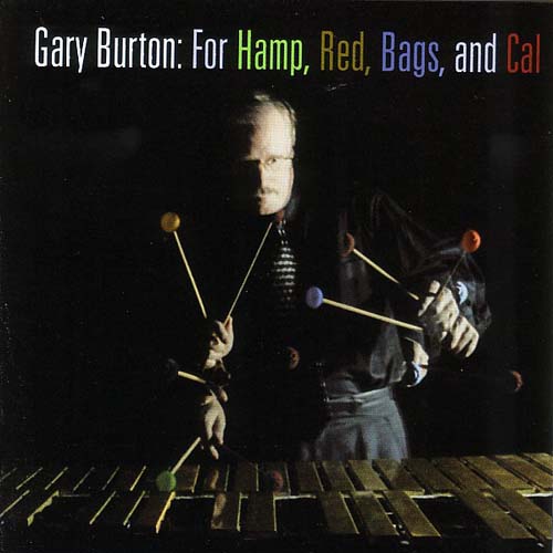 Album art work of For Hamp, Red, Bags, And Cal by Gary Burton