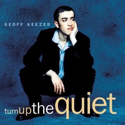 Album art work of Turn Up The Quiet by Geoff Keezer