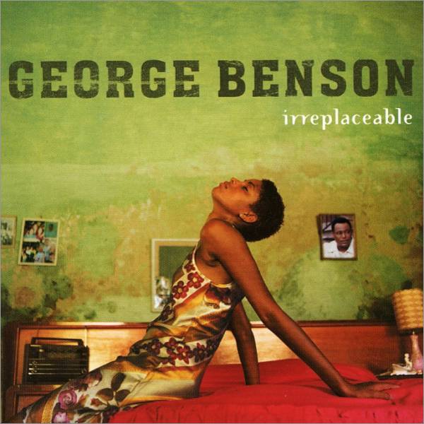 Album art work of Irreplaceable by George Benson