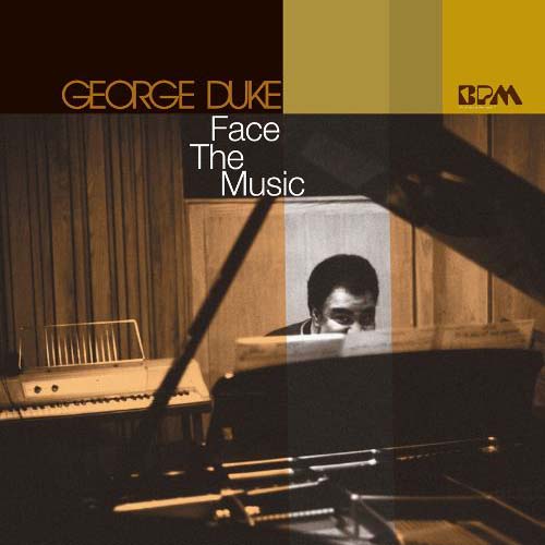 Album art work of Face The Music by George Duke