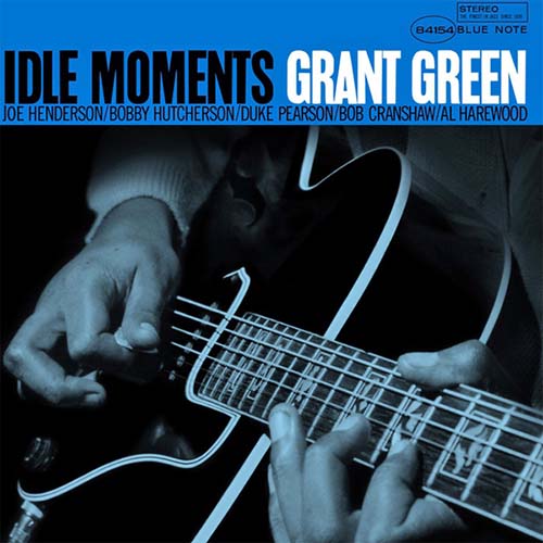 Album art work of Idle Moments by Grant Green